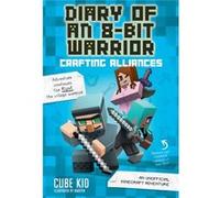 Diary Of An 8 Bit Warrior Book 3 Cube Kid, (Auteur)