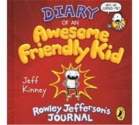 Diary of an Awesome Friendly Kid by Jeff Kinney Jeff Kinney (Auteur)