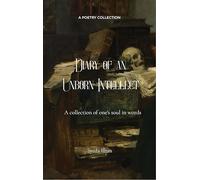 Diary of an Unborn Intellect - Collection of one's soul in words