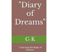 "Diary of Dreams": "Capturing the Magic of Dreams"