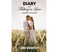 Diary of falling in love: A journey of the heart