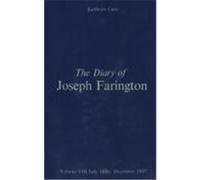 Diary of Joseph Farington Volumes 7&8, Studies in British Art Kathryn Cave (Auteur)