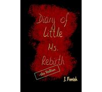 Diary of Little Ms. Rebirth - the ReRun