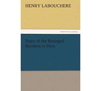 Diary Of The Besieged Resident In Paris