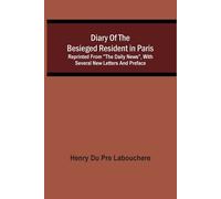 Diary Of The Besieged Resident In Paris