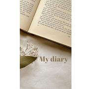 Diary: Your secret place to keep your thoughts