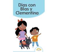 Días con Blas y Clementina