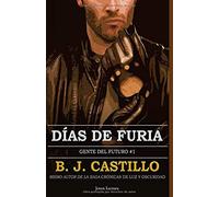 Días De Furia (Gente Del Futuro)
