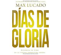 Días De Gloria (Glory Days - Spanish Edition)