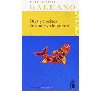 Días y noches de amor y de guerra