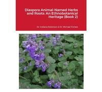 Diaspora Animal-Named Herbs And Roots