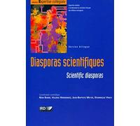 DIASPORAS SCIENTIFIQUES. SCIENTIFIC DISAPORAS. VERSION BILINGUE. AVEC CD-ROM: SCIENTIFIC DIASPORAS. VERSION BILINGUE. AVEC CD-ROM.
