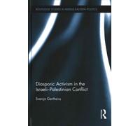 Diasporic Activism In The Israeli-Palestinian Conflict