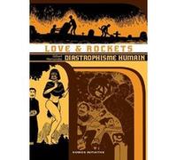 Diastrophisme humain Gilbert Hernandez (Auteur)
