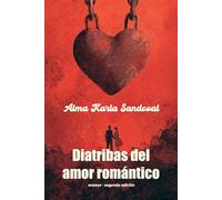 Diatribas del amor romántico: Ensayo