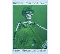 Diatribe From The Library