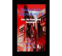 DIAVOLETTO TROVATORE - 4: Now the Trojan Horse - Bucephalus