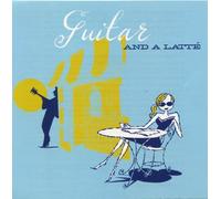 Diaz, Alirio - Guitar & A Latte