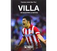 Díaz Benito, F: Villa : Un Guaje Para La Historia