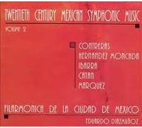 Diaz Munoz, Eduardo - Twentieth Century Mexican Symphonic Music 2