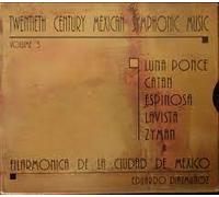 Diaz Munoz, Eduardo - Twentieth Century Mexican Symphonic Music 3