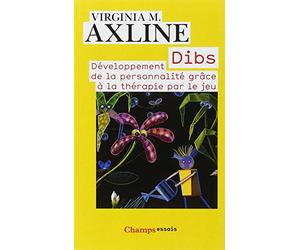 Dibs: développement de la personnalité grâce à la thérapie