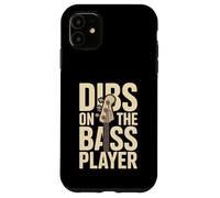 Dibs on The Bass Player Band Music Lover Coque pour iPhone 11