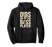 Dibs on The Bass Player Band Music Lover Sweat à Capuche