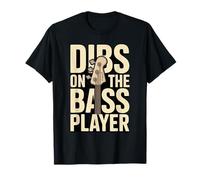 Dibs on The Bass Player Band Music Lover T-Shirt