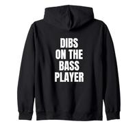 Dibs on The Bass Player T-Shirt Humoristique pour Bassiste Sweat à Capuche