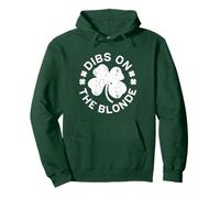 Dibs on The Blonde Chemise Homme Femme St Patrick Day Sweat à Capuche