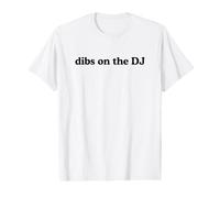 Dibs on The DJ Funny Techno House Music EDM Festival Rave T-Shirt Graphique avec Valeur