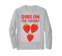Dibs on The Farmer Cute Strawberry Country Manche Longue