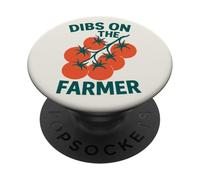 Dibs on The Farmer Tomato Farm Garden Lovers PopSockets PopGrip Adhésif