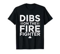 Dibs on The Firefighter Wife, Petite Amie et Partenaire T-Shirt