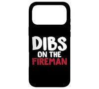 Dibs on The Fireman T-Shirt Humoristique pour Pompiers Coque pour iPhone 17 Pro Max