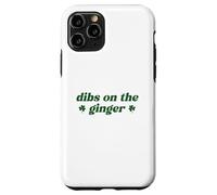 Dibs on The Ginger St Patrick's Day Irish Gingers Redhead Coque pour iPhone 11 Pro