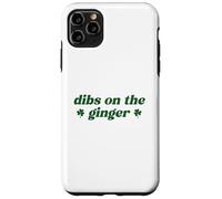 Dibs on The Ginger St Patrick's Day Irish Gingers Redhead Coque pour iPhone 11 Pro Max
