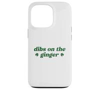 Dibs on The Ginger St Patrick's Day Irish Gingers Redhead Coque pour iPhone 13 Pro