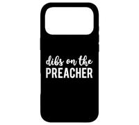 Dibs on The Preacher Funny Preacher's Wife Coque pour iPhone 17 Pro Max