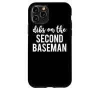 Dibs On The Second Baseman Funny Second Baseman's Wife Coque pour iPhone 11 Pro
