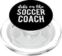 Dibs On The Soccer Coach Funny Soccer Coach's Wife PopSockets PopGrip pour MagSafe