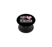 Dibs on The Teacher Saint-Valentin Romantique PopSockets PopGrip Adhésif