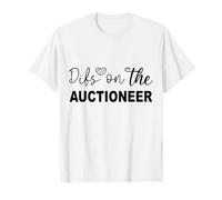 Dibs sarcastiques drôles sur Le commissaire-priseur T-Shirt
