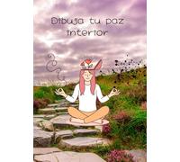 Dibuja tu paz interior: Un viaje de autodescubrimiento y serenidad a través del arte y la reflexión personal
