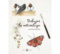 Dibujar La Naturaleza (Cartone) - [Livre en VO] Varela Simo, Juan M (Auteur)