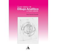 Dibujo Analitico: curso básico a mano alzada