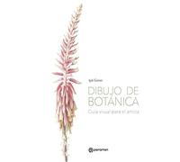 Dibujo de Botánica: Guía visual para el artista