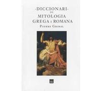 Diccionari De Mitologia Grega I Romana - [Livre en VO] Grimal, Pierre (Auteur)