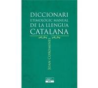Diccionari Etimològic Manual De La Llengua Catalana Joan Coromines I Vigneaux (Auteur)